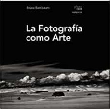 LA FOTOGRAFIA COMO ARTE