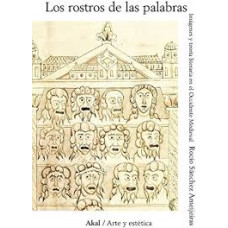 LOS ROSTROS DE LAS PALABRAS