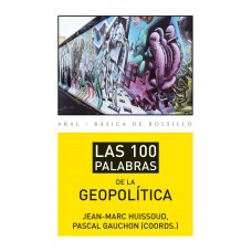 LA 100 PALABRAS DE LA GEOPOLITCA