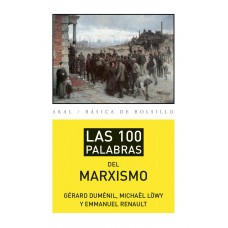 LAS 100 PALABRAS DEL MARXISMO