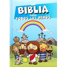 LA BIBLIA PARA TODOS LOS NIÑOS