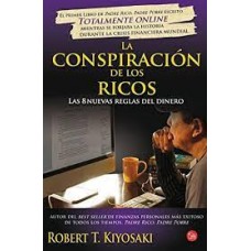 LA COSPIRACION DE LOS RICOS