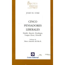 CINCO PENSADORES LIBERALES