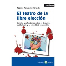 EL TEATRO DE LA LIBRE ELECCION