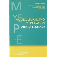 MULTICULTURALISMO Y EDUCACION PAR LA EQU