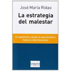 LA ESTRATEGIA DEL MALESTAR