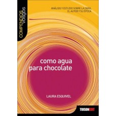 COMO AGUA PARA CHOCOLATE COMPENDIO