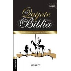 EL QUIJOTE Y LA BIBLIA IV CENTENARIO DE