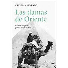 LAS DAMAS DE ORIENTE GRANDES VIAJERAS