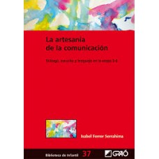 LA ARTESANIA DE LA COMUNICACION