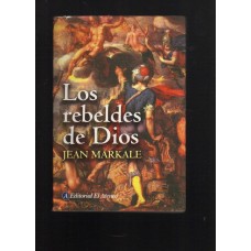 LOS REBELDES DE DIOS