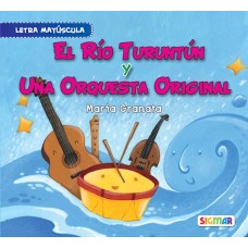 EL RIO TURUNTUN Y UNA ORQUESTA ORIGINAL