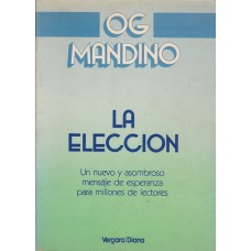 LA ELECCION