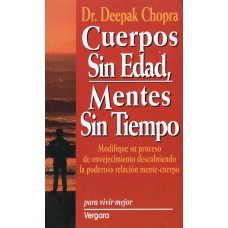 CUERPO SIN EDAD , MIENTES SIN TIEMPO