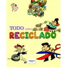 TODO SOBRE RECICLADO