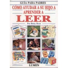 COMO AYUDAR A SU HIJO A APRENDER A LEER