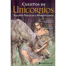 CUENTOS DE UNICORNIOS: RELATOS MAGICOS