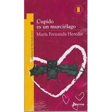 CUPIDO ES UN MURCIELAGO