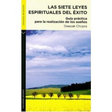 LAS SIETE LEYES ESPIRITUALES DEL EXITO