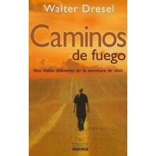 CAMINOS DE FUEGO