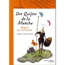 DON QUIJOTE DE LA MANCHA ( JOSEFINA ALDE