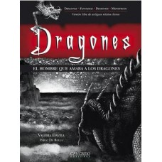 EL HOMBRE QUE AMABA A LOS DRAGONES