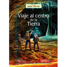 VIAJE AL CENTRO DE LA TIERRA