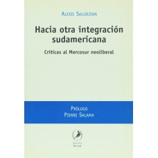 HACIA OTRA INTEGRACION SUDAMERICAN