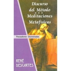 DISCURSO DEL METODO/MEDITACIONES FISICA