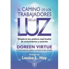 EL CAMINO DE LOS TRABAJADORES DE LA LUZ