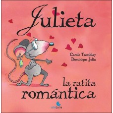 JULIETA LA RATITA ROMANTICA