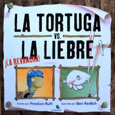 LA TORTUGA VS LA LIEBRE LA REVANCHA