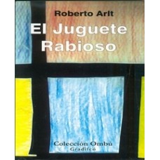 EL JUGUETE RABIOSO