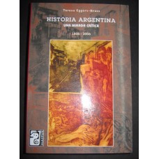 HISTORIA ARGENTINA UNA MIRADA CRITICA