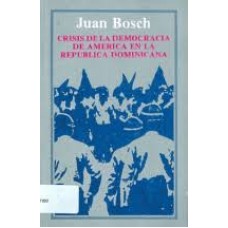 CRISIS DE LA DEMOCRACIA DE AMERICA EN LA