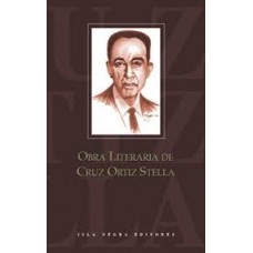 OBRA LITERARIA DE CRUZ ORTIZ STELLA