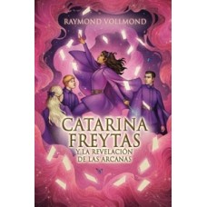 CATARINA FREYTAS Y LA REVELACION DE LAS