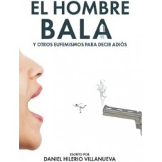 EL HOMBRE BALA