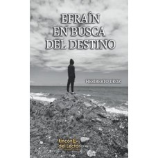 EFRAIN EN BUSCA DEL DESTINO