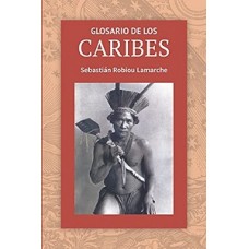 GLOSARIO DE LOS CARIBES