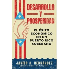 DESARROLLO Y PROSPERIDAD EL EXITO ECONOM