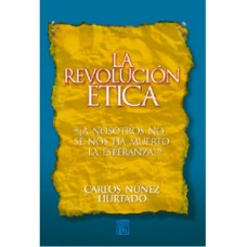 LA REVOLUCION ETICA