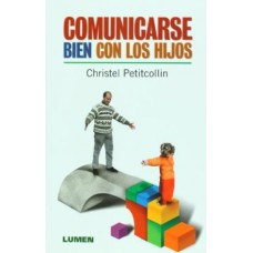 COMUNICARSE BIEN CON LOS HIJOS