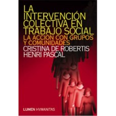 LA INTERVENCION COLECTIVA EN TRABAJO SOC