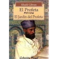 EL PROFETA EL JARDIN DEL PROFETA